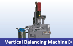 Vertical Balancing Machine